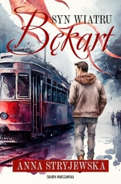 Syn Wiatru. Bękart - Anna Stryjewska