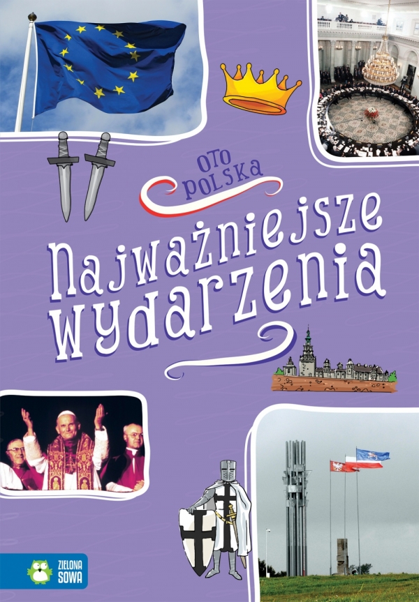 Oto Polska. Najważniejsze wydarzenia