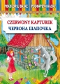 Pokoloruj bajkę. Czerwony Kapturek. Розфарбуй казку. Червона Шапочка - Maria Pietruszewska