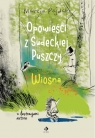  Opowieści z Sudeckiej Puszczy. Wiosna