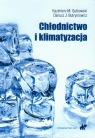 Chłodnictwo i klimatyzacja  Gutkowski Kazimierz M., Butrymowicz Dariusz J.