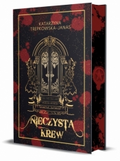 Nieczysta krew (barwione brzegi) - Katarzyna Trepkowska-Janas