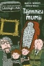 Tajemnica mumii - Helena Willis, Martina Widmark
