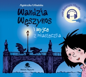 Wandzia Węszynos i wyjce z miasteczka (Audiobook) - Urbańska Agnieszka