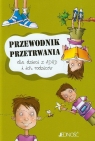 Przewodnik przetrwania dla dzieci z ADHD i ich rodziców  John F. Taylor