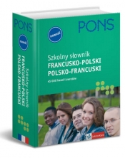 PONS szkolny słownik francusko-polski polsko-francuski