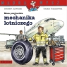 Mam przyjaciela mechanika lotniczego Ludwiczak Bolesław