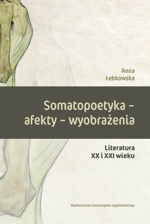 Somatopoetyka - afekty - wyobrażenia