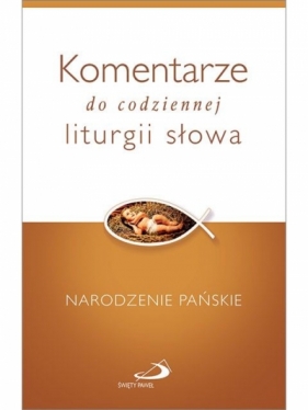 Komentarze do codziennej liturgii - Opracowanie zbiorowe