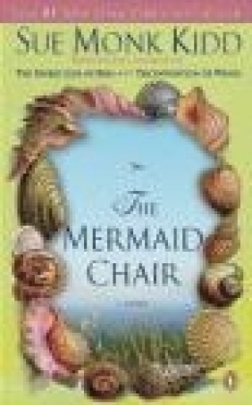 The Mermaid Chair Sue Monk Kidd