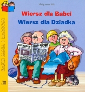 Wiersz dla Babci Wiersz dla Dziadka