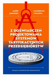 Z doświadczeń projektowania systemów... - Marek Jabłoński, Małgorzata Tyrańska
