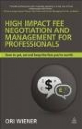High Impact Fee Negotiation and Management for Professionals - Ori Wiener