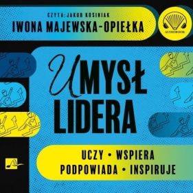 Umysł Lidera (Audiobook) - Iwona Majewska-Opiełka