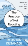 The Practice of Not Reacting Ryushun Kusanagi