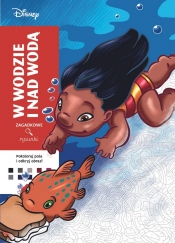 Art therapy. Kolorowanka antystresowa. Disney. W wodzie i nad wodą. Zagadkowe rysunki - Karam Alexandre