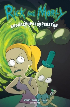 Rick i Morty. Kupkazpupki Superstar