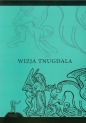 Wizja Tnugdala - Opracowanie zbiorowe