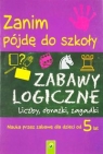 Zanim pójdę do szkoły