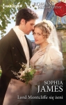 Lord Montcliffe się żeni ROMANS HISTORYCZNY James Sophia