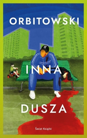 Inna dusza - Łukasz Orbitowski