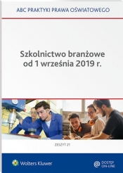 Szkolnictwo branżowe od 1 września 2019 r. - Marciniak Lidia, Piotrowska-Albin Elżbieta