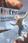 Interświat  Gaiman Neil, Reaves Michael