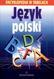 Język polski. Encyklopedia w tabelach