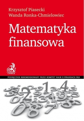 Matematyka finansowa - Piasecki Krzysztof, Ronka-Chmielowiec Wanda