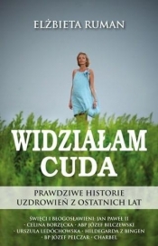 Widziałam cuda - Elżbieta Ruman