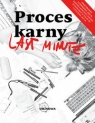 Last minute. Proces karny Gąszcz Bogusław