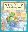 Franklin idzie do szpitala T.19 Paulette Bourgeois, Brenda Clark