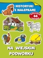 Na wiejskim podwórku. Historyjki z nalepkami - Anna Wiśniewska