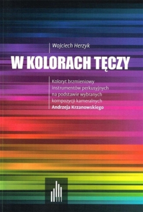 W kolorach tęczy - Herzyk Wojciech 