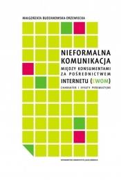 Nieformalna komunikacja między konsumentami za pośrednictwem internetu (eWOM) - Budzanowska-Drzewiecka Małgorzata