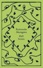 Hell Screen - Ryūnosuke Akutagawa