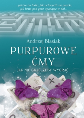 Purpurowe ćmy - Błasiak Andrzej