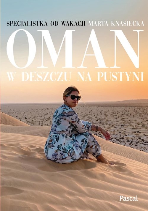 Oman W deszczu na pustyni