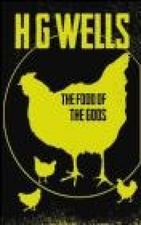The Food of the Gods H. G. Wells
