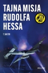 Tajna misja Rudolfa Hessa T. Salter