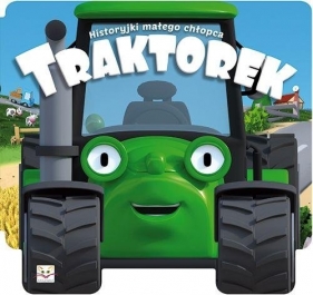Historyjki małego chłopca Traktorek