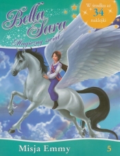 Bella Sara Magiczny świat 5 Misja Emmy