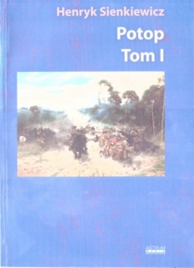 Potop. Tom 1 - Henryk Sienkiewicz