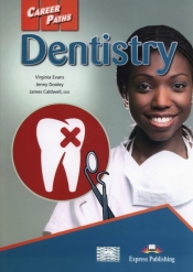 Career Paths Dentistry Student's Book - Evans Virginia, Dooley Jenny, Caldwell James