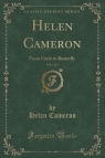 Helen Cameron, Vol. 3 of 3 From Grub to Butterfly (Classic Reprint) Cameron Helen