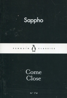 Come Close - Sappho