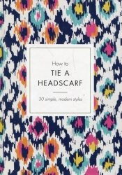 How to Tie a Headscarf - Tate Alice