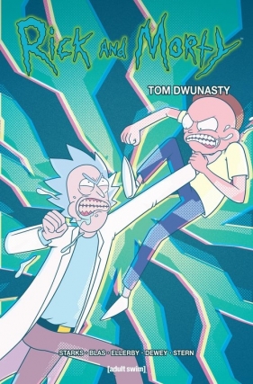 Rick i Morty. Tom 12 - Opracowanie zbiorowe