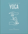 The Little Book of Yoga Fiona Channon