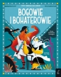 Bogowie i bohaterowie Mity greckie dla dzieci - Sonia Elisabetta Corvaglia